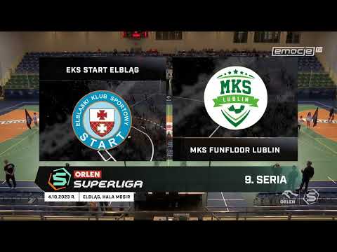 9. Seria EKS Start Elbląg - MKS FunFloor Lublin SKRÓT