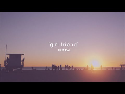 Video thumbnail for GIRL FRIEND