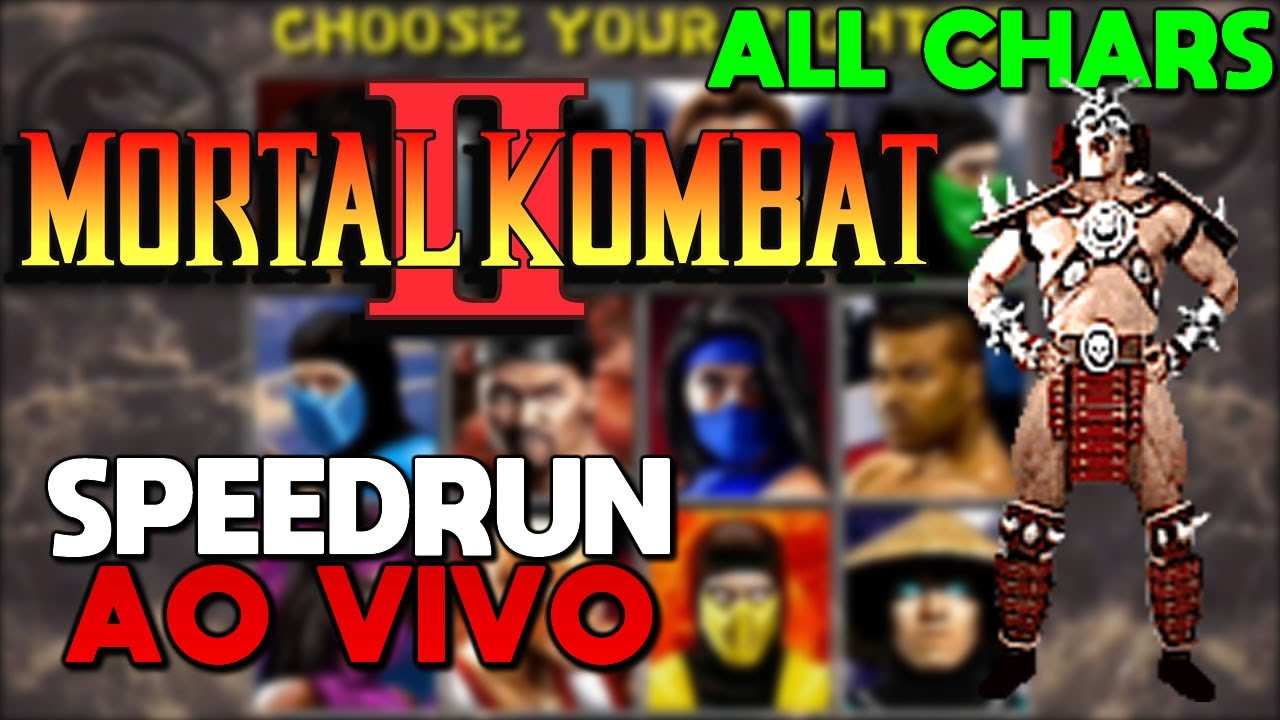 🔴TODOS EM 1: MORTAL KOMBAT 2 SPEEDRUN ALL CHARS!