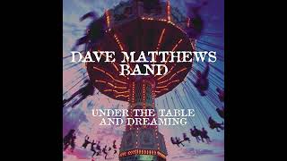 08. Lover Lay Down - Dave Matthews Band - 432Hz  HQ