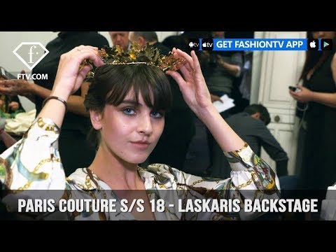 Paris Couture Fashion Week Spring/Summer 2018 - Laskaris Backstage | FashionTV | FTV