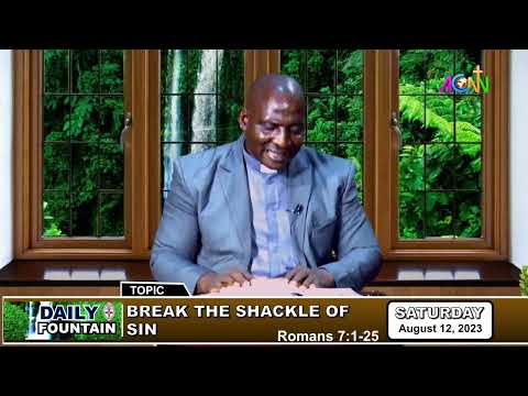 DAILY FOUNTAIN DEVOTIONAL OF AUGUST 12, 2023 - THE VEN. JOEL AYUBA
