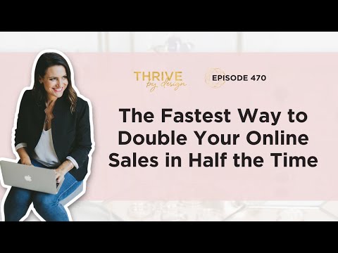 Episode #470: How to Double Your Online Sales in Half the Time