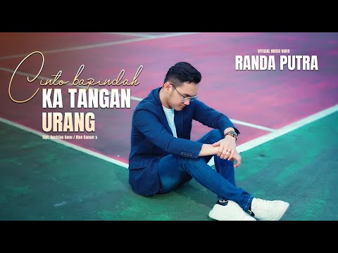 Randa Putra - Cinto Bapindah Ka Tangan Urang (Official Music Video)