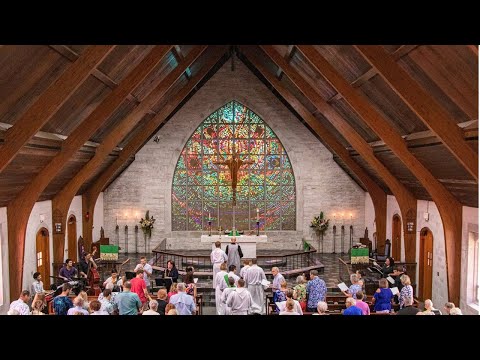 The Fourteenth Sunday after Pentecost:  Holy Eucharist- Rite II