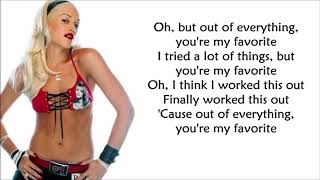 Gwen Stefani - You&#39;re My Favorite (LYRICS)