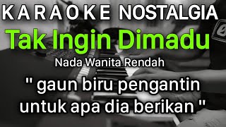 Download lagu Nia Daniaty - Tak Ingin Dimadu Karaoke Nada Wanita , gaun biru pengantin untuk apa kau berikan mp3