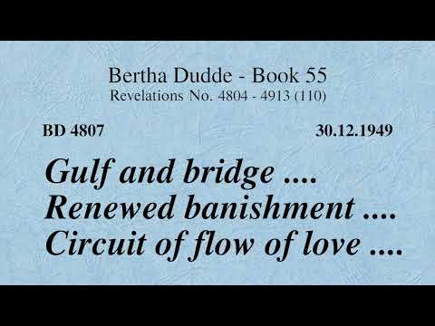 BD 4807 - GULF AND BRIDGE .... RENEWED BANISHMENT .... CIRCUIT OF FLOW OF LOVE ....
