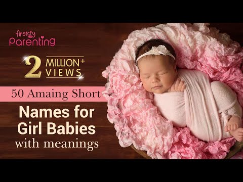 50 Short and Cute Baby Girl Names With Meanings | Short Girl Names | Cute Baby Girl Names
