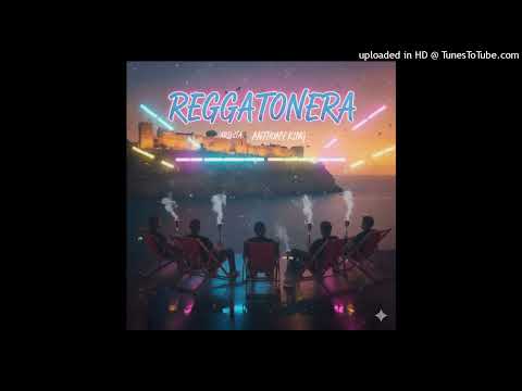 Anthony king- Regetonera