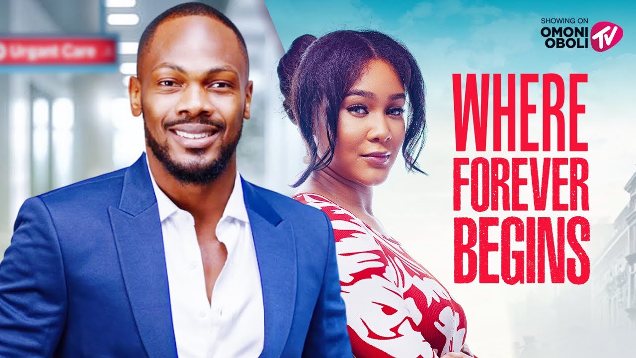 WHERE FOREVER BEGINS - Nigerian Movies 2025 Latest Full Movies