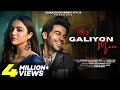 New Song Teri Galiyon Mein Rajkumar Rao Wamiqa Gabbi New Hindi Song New Song 2025
