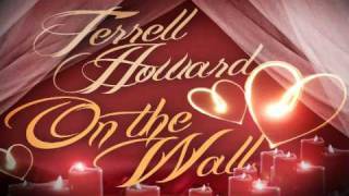 Terrell Howard - On The Wall