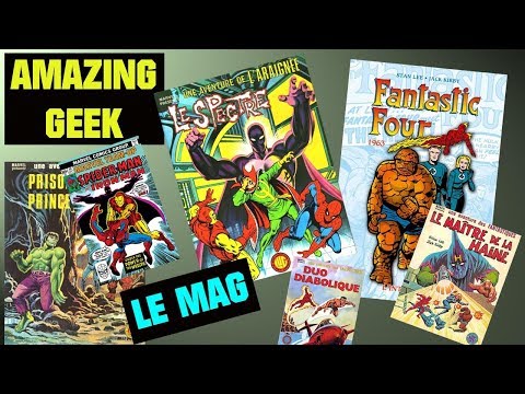 AMAZING GEEK LE MAG #30 - LES 4 FANTASTIQUES (1963 )et SPIDER-MAN