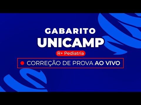 Gabarito Residência Médica UNICAMP 2024 - R+ Pediatria - Correção Pós-Prova