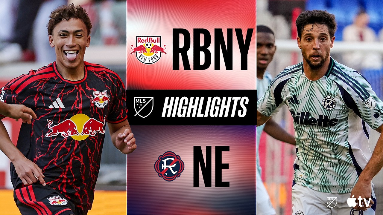 New York Red Bulls vs New England Revolution Highlights