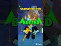 Champions Rod Just Got Crazy BUFF