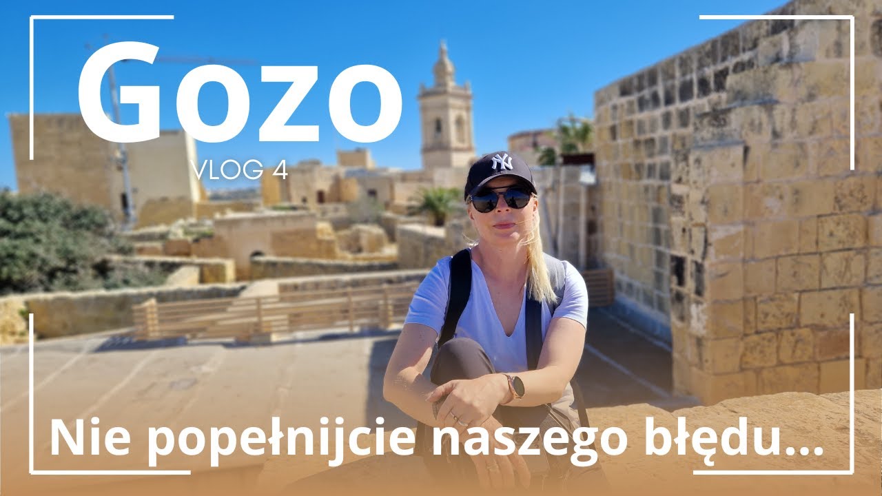 Gozo, Malta. Nie popełnijcie naszego błędu!