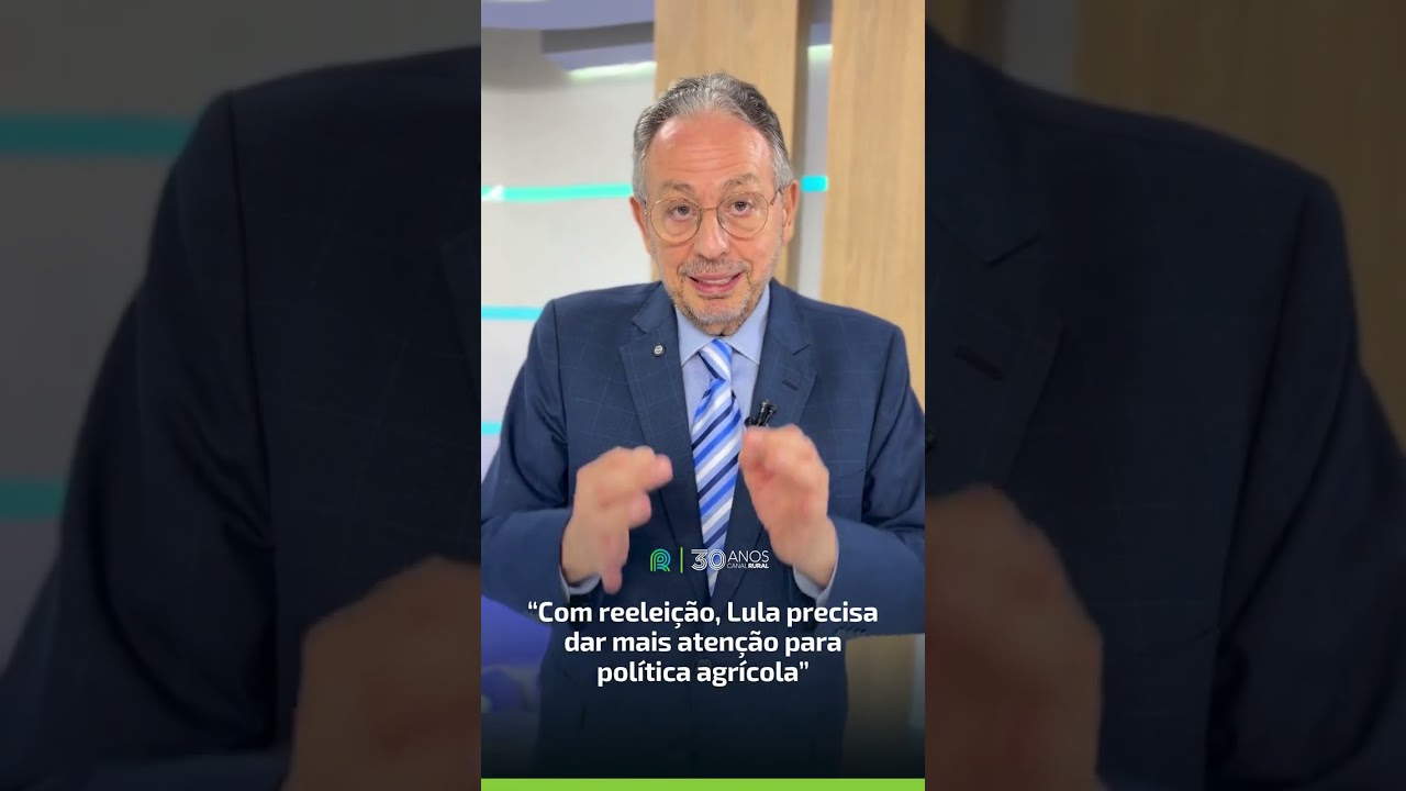 “Com reeleição, Lula precisa dar mais atenção para política agrícola”