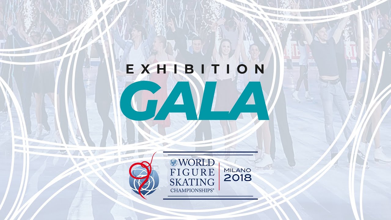 Exhibition Gala | 2018 ISU World Figure Skating Championships Milan ITA | #WorldFigure