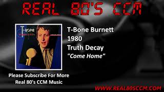 T-Bone Burnett - Come Home