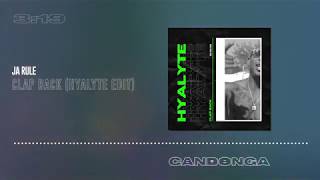 Ja Rule - Clap Back (Hyalyte Edit)