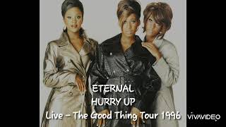 ETERNAL - Hurry Up (Live 1996)