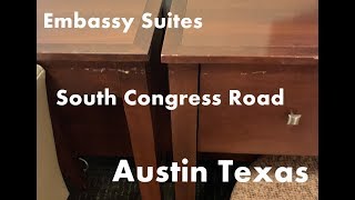 Hotel Tour & Review - Worn out vibes at the Embassy Suites Hotel S.Congress -Aus