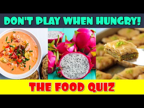 How Much Do You Know About Food?