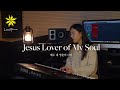 Jesus Lover of My Soul/예수 내 영혼의 사랑
