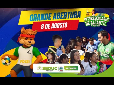 ⚽ ABERTURA DOS JOGOS INTERESCOLARES DE ALCANTIL - 4° EDIÇÃO