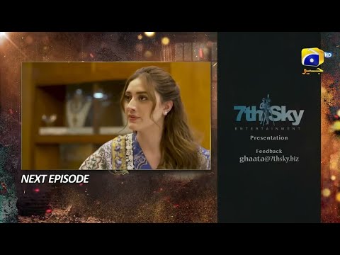 Ghaata Episode 84 Teaser - 27th March 2024 - Har Pal Geo
