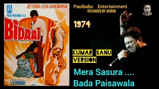 Download lagu Mera Sasura Bada Paisawala/ Na Khole Tijori Ka Tala/ Kumar Sanu Version/ Bidaai(1974)/Paulbabu mp3