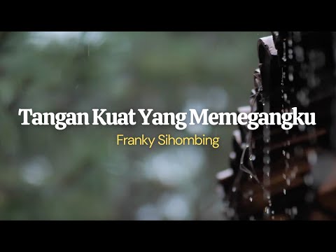 Tangan Kuat Yang Memegangku (Franky Sihombing) - Dewi Guna