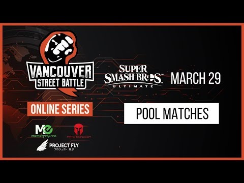 Vancouver Street Battle Online Series - Smash Ultimate - Pool Matches