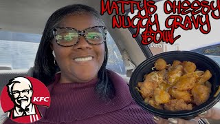 MATTY’S KFC CHEESY NUGGY GRAVY BOWL #THEREVIEWQUEEN