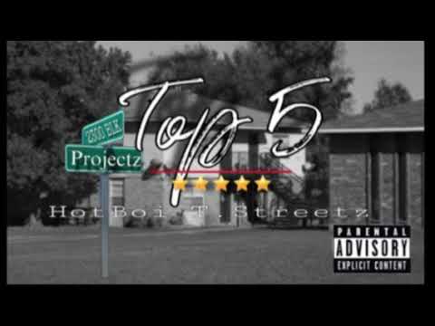 HotBoi T.Streetz - ( TOP5 )