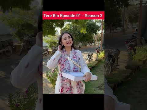 Tere Bin Episode 01 -Season 2- Yumna Zaidi - Wahaj Ali - 24 May2025#TereBinEP01#YumnaZaidi#WahajAli