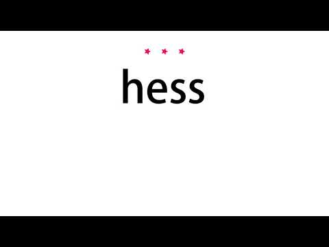 How to pronounce hess - Vocab Today
