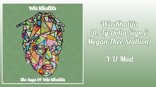 Y U Mad - Wiz Khalifa (ft. Megan Thee Stallion &amp; Ty Dolla $ign) | BASS BOOSTED