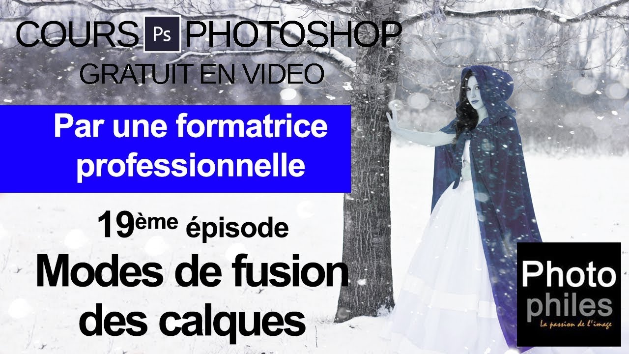N°19 Cours PHOTOSHOP : Les modes de fusion des calques