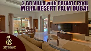 Melia Desert Palm Dubai | 2 Bedroom Villa with Private Pool
