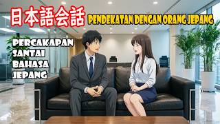 Download lagu PERCAKAPAN Bahasa Jepang 日本語会話 || Cara Mendekati & Memahami Orang Jepang mp3