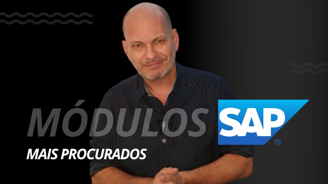 Quais São os Módulos SAP Mais Procurados e Demandados? Escolha Seu Módulo SAP | Dica de SAP
