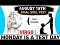 VIRGO AUGUST 18 2025 ️ The FINAL SOUL TEST Is Here 3 Hidden Truths Will Change Your Destiny Foreve