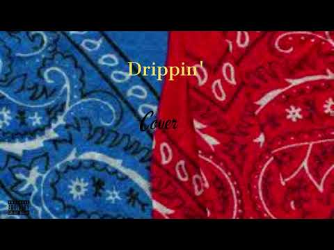 Drippin' (feat. Hard Rico x Treelas x Fryc)