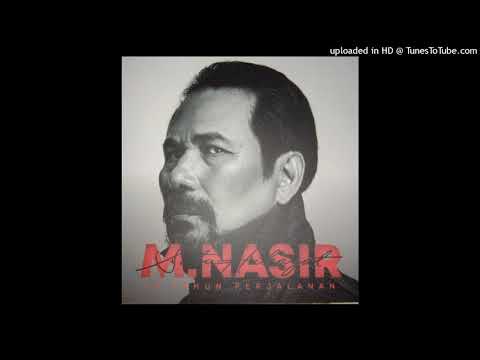 M. Nasir - Mentera Semerah Padi (Audio) HQ