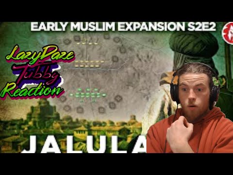 Fall of Jerusalem and the Battle of Jalula 637 - Early Muslim Expansion REACTION