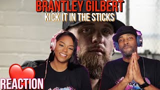 First time hearing Brantley Gilbert “Kick It In The Sticks” Reaction | Asia and BJ