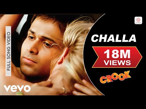 Challa Full Video - Crook|Emraan Hashmi, Neha Sharma|Babbu Mann, Suzanne D'Mello|Pritam